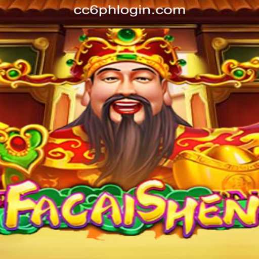Discover the Excitement of FaCaiShen at CC6 Online Casino Philippines #1