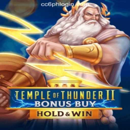 Discover the Thrilling World of TempleofThunderIIBonusBuy at CC6 Online Casino Philippines #1